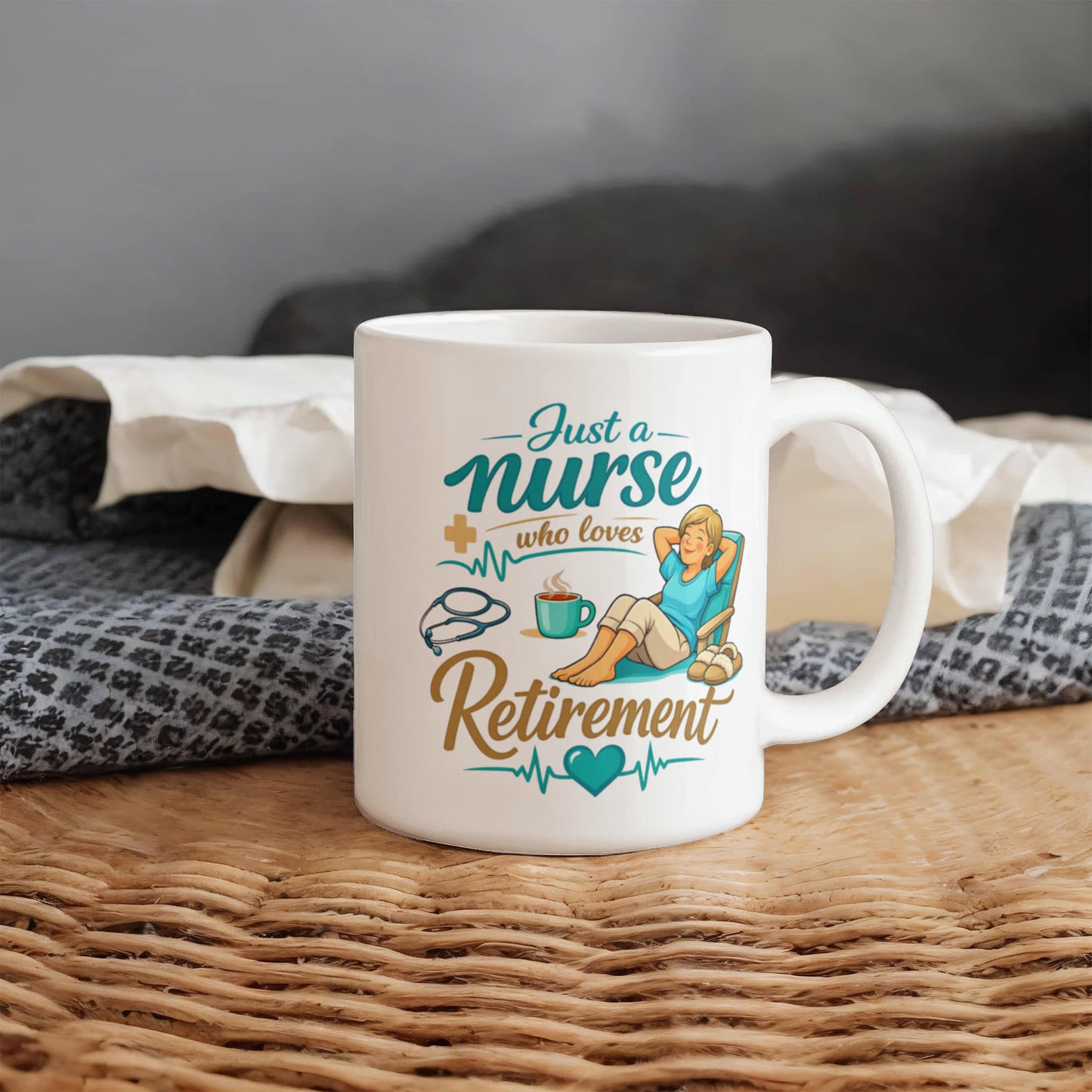 Just A Nurse Who Loves Retirement - Coffee Mug