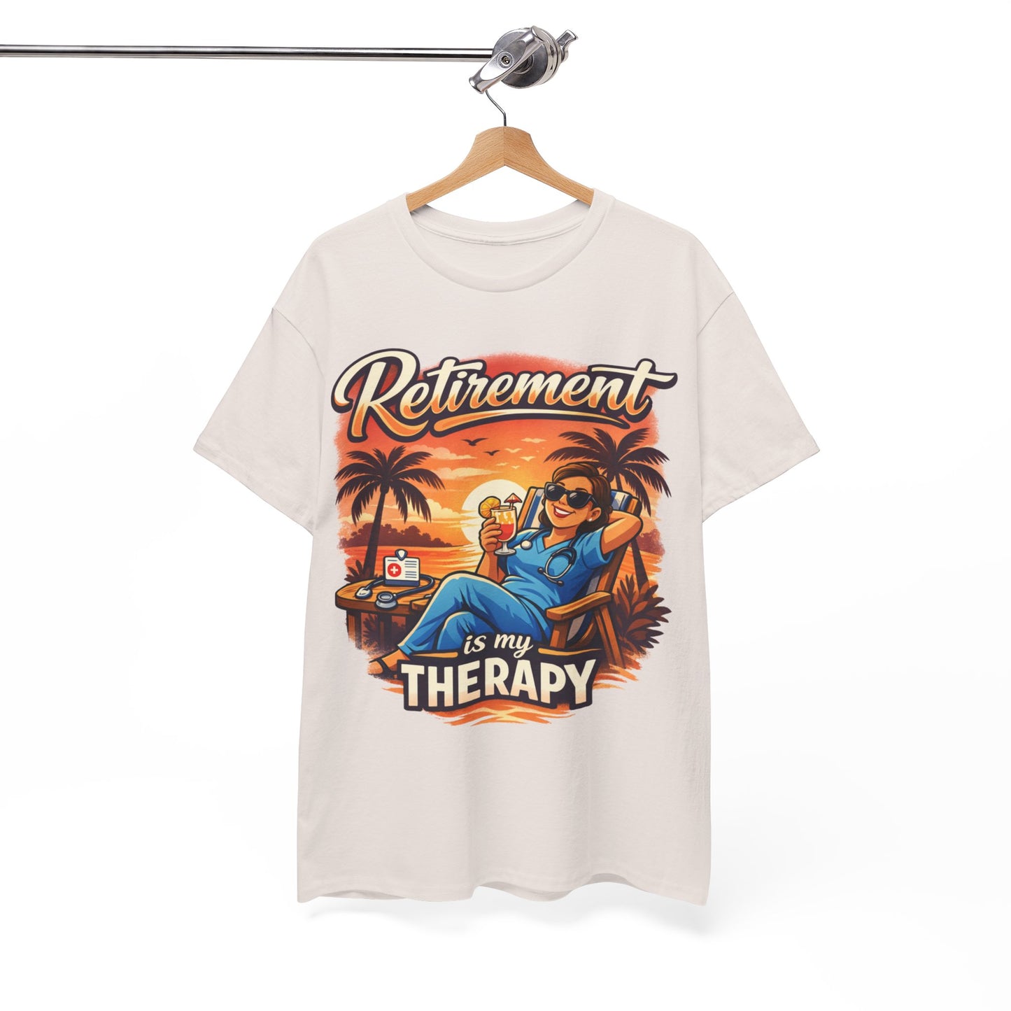 Retirement Is My Therapy - Retired Nurse T-Shirt