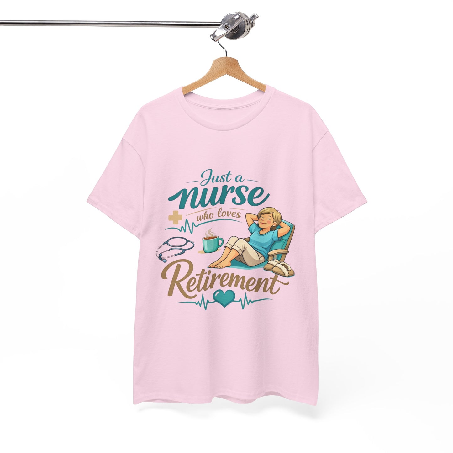 Retired Nurse Relaxing Tee — "Just a Nurse Who Loves Retirement" Retirement Gift Shirt