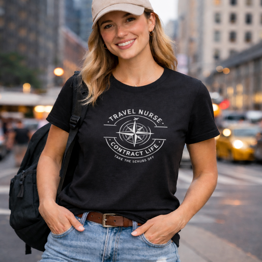 Travel Nurse Contract Life Shirt – Off Duty RN Tee – After Scrubs Nurse Apparel