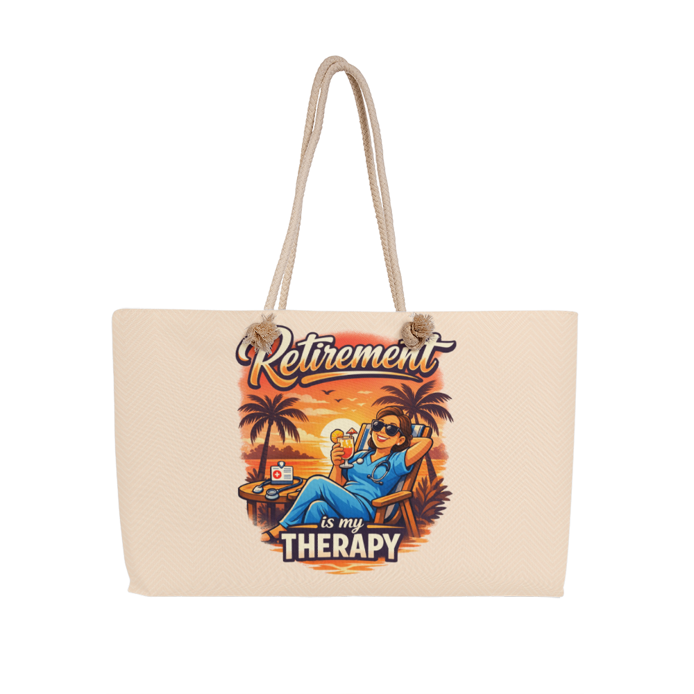 Retirement Is My Therapy - Nurse Weekender Tote