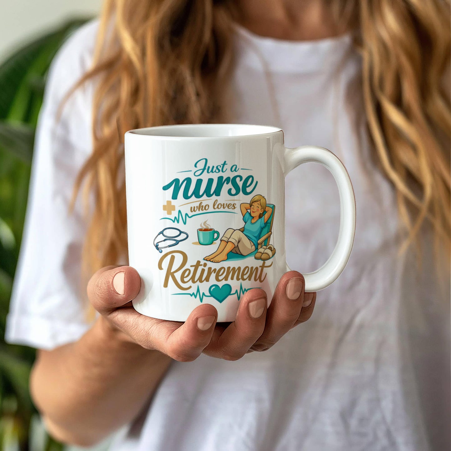 Just A Nurse Who Loves Retirement - Coffee Mug