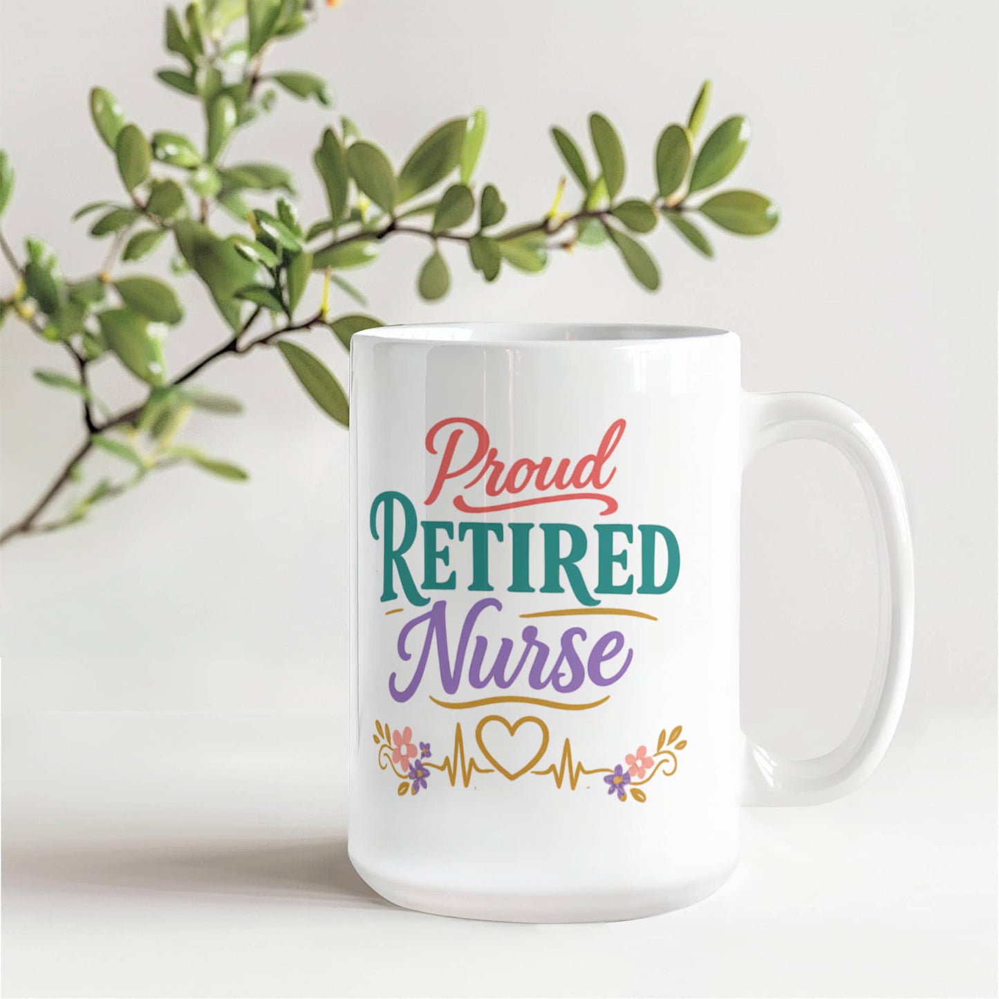 Proud Retired Nurse Coffee Mug