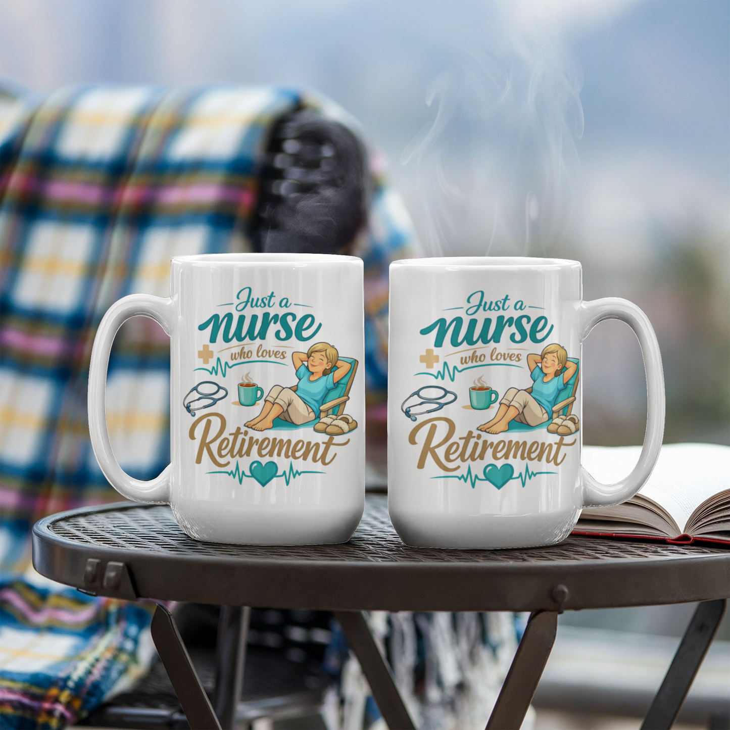 Just A Nurse Who Loves Retirement - Coffee Mug
